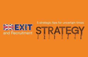 Brexit Recruitment: 5 strategic tips for uncertain times