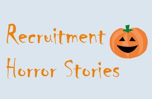 Our Halloween Hiring Horror Stories